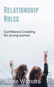 Relationship Rules: Confidence Creating for Young Women book
